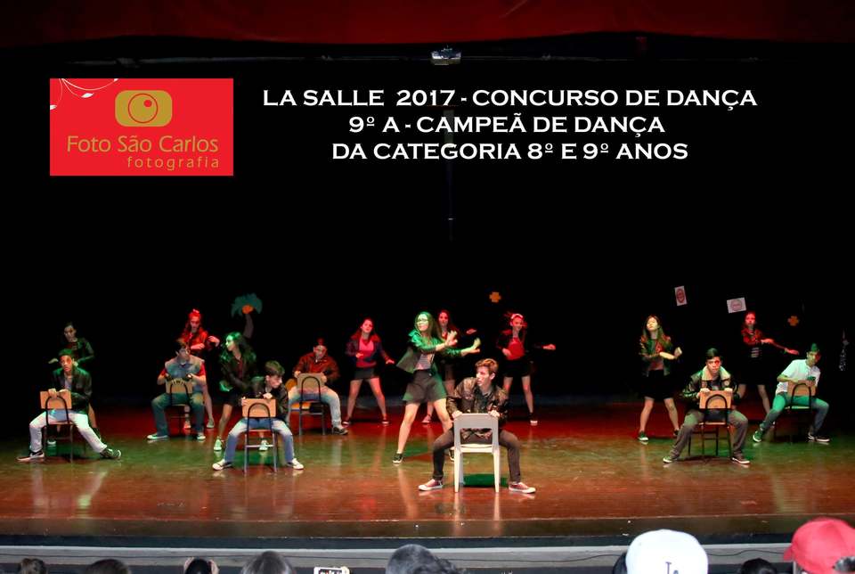 LA SALLE SÃO CARLOS 2017 - CONCURSO DE DANÇA - CAMPEÃ CATEGORIA 8º E 9º ANOS LA SALLE SÃO CARLOS 2017 - CONCURSO DE DANÇA - CAMPEÃ CATEGORIA 8º E 9º ANOS